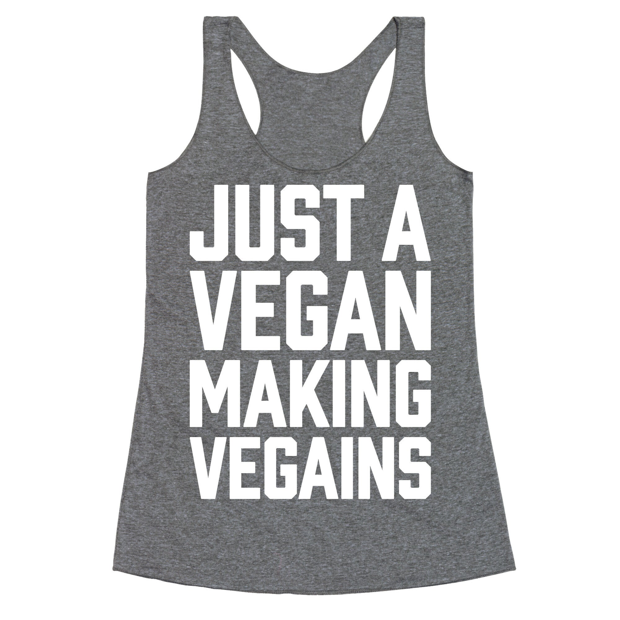 Just A Vegan Making Vegains Racerback Tank
